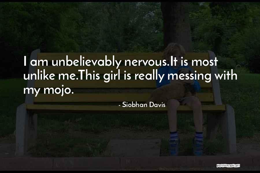 Messing With Me Quotes By Siobhan Davis