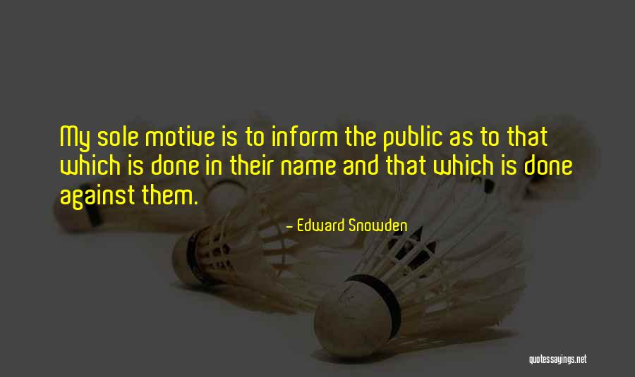 Messmann Law Quotes By Edward Snowden Messmann Law Quotes By Edward Snowden