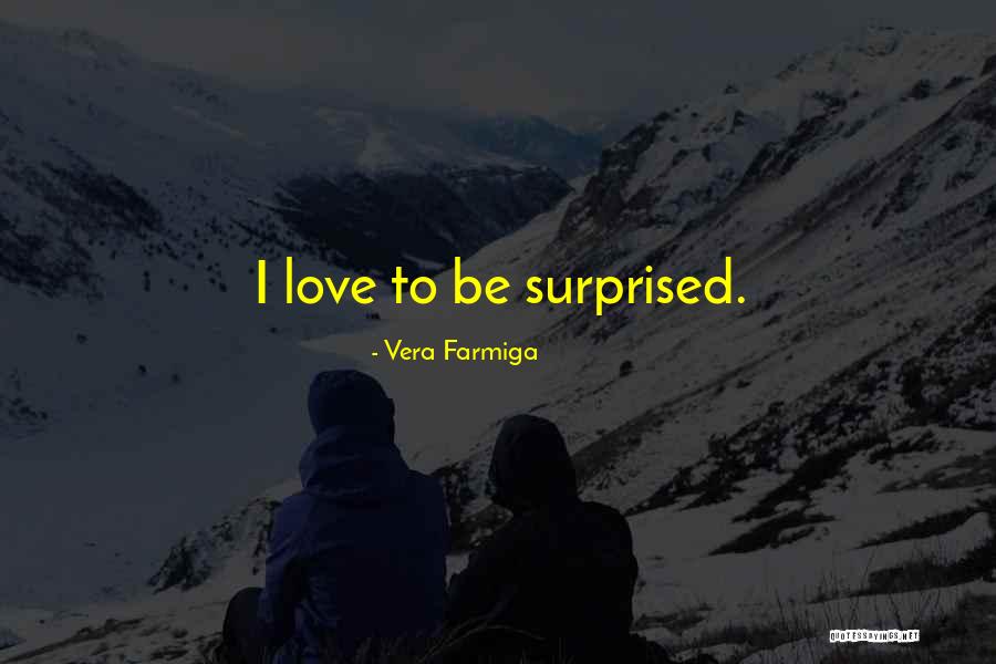 Messmer Stain Quotes By Vera Farmiga Messmer Stain Quotes By Vera Farmiga