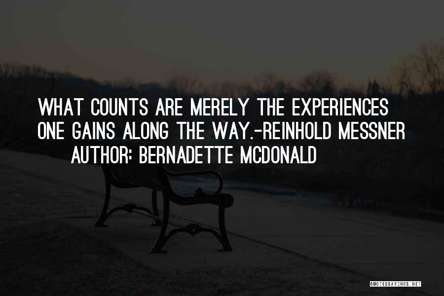 Messner Reinhold Quotes By Bernadette McDonald