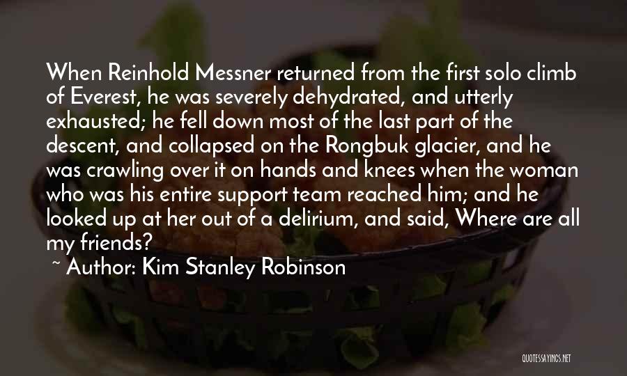 Messner Reinhold Quotes By Kim Stanley Robinson