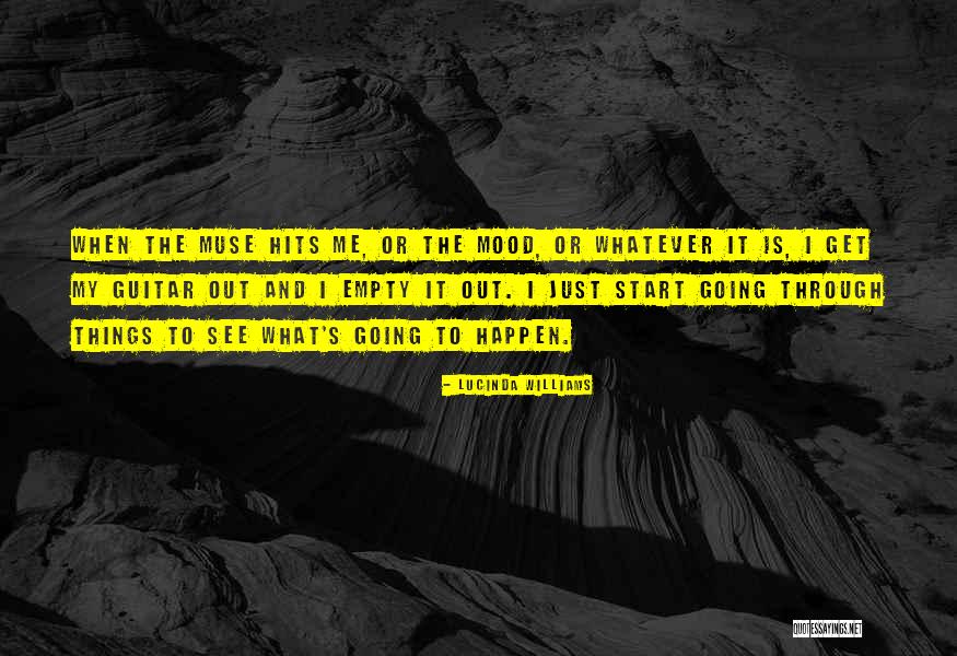 Messuma Quotes By Lucinda Williams Messuma Quotes By Lucinda Williams