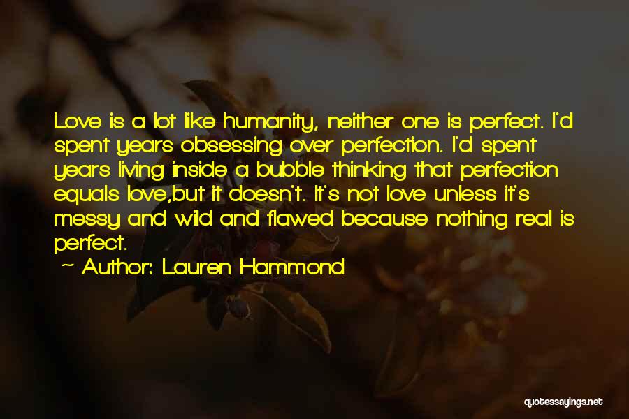 Messy Love Quotes By Lauren Hammond