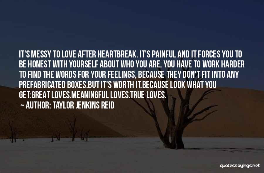 Messy Love Quotes By Taylor Jenkins Reid