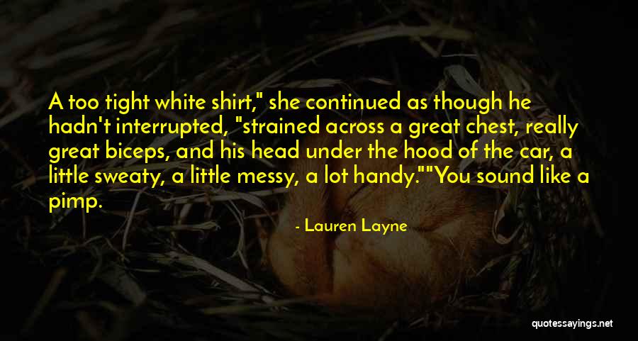 Messy Relationships Quotes By Lauren Layne