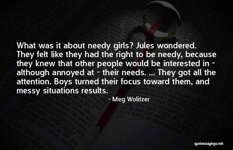 Messy Situations Quotes By Meg Wolitzer Messy Situations Quotes By Meg Wolitzer