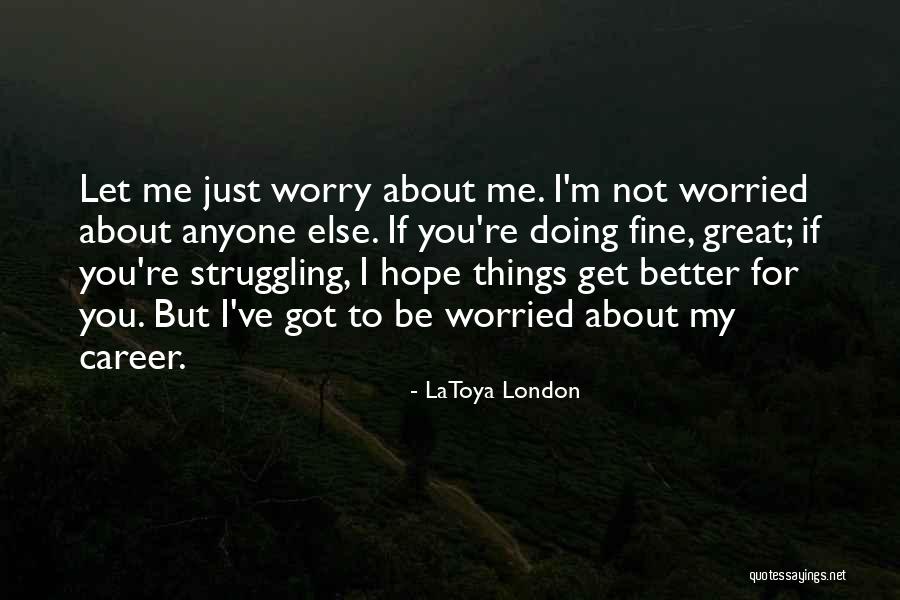 Mestari Farmi Quotes By LaToya London Mestari Farmi Quotes By LaToya London