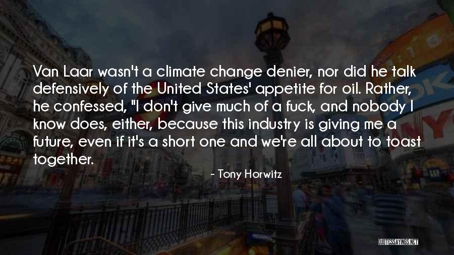 Mestdagh Trazegnies Quotes By Tony Horwitz Mestdagh Trazegnies Quotes By Tony Horwitz