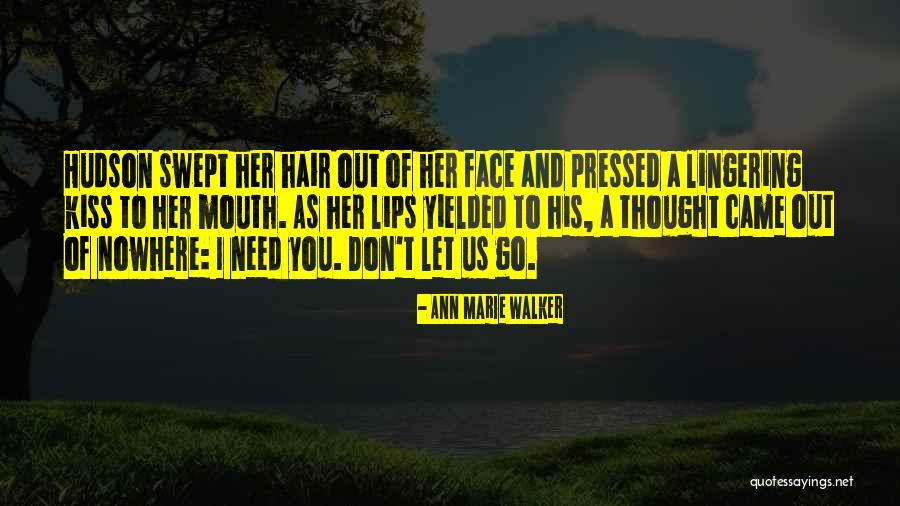 Mesteremberek Quotes By Ann Marie Walker Mesteremberek Quotes By Ann Marie Walker