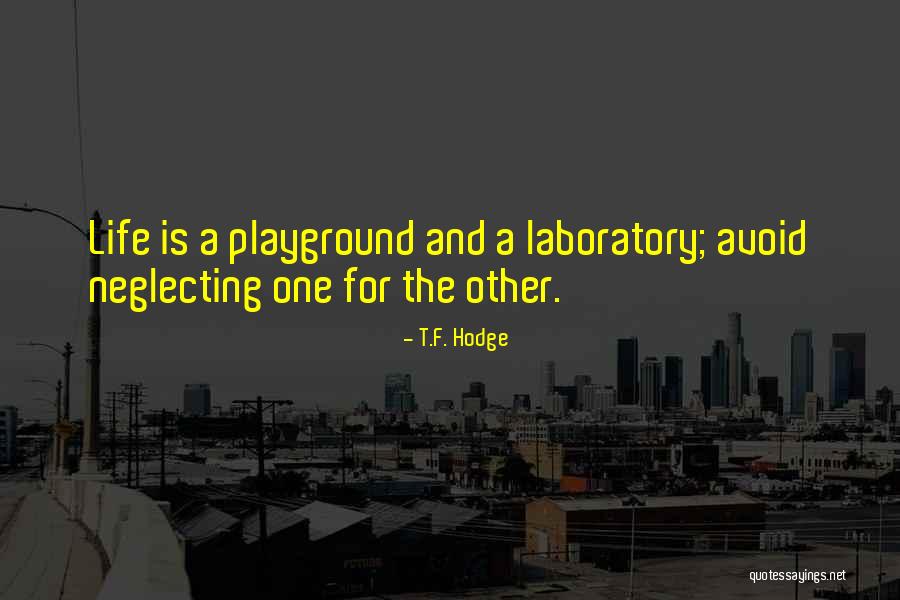 Mesters Quotes By T.F. Hodge Mesters Quotes By T.F. Hodge