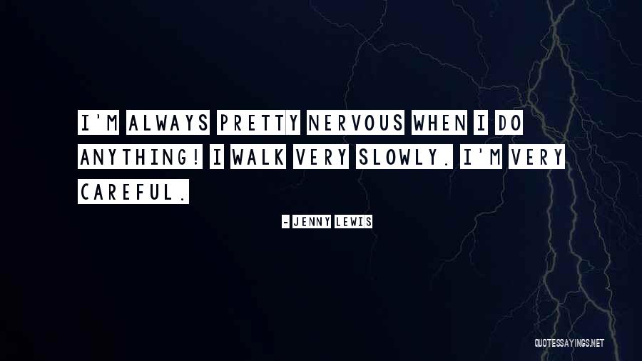 Mestey Camara Quotes By Jenny Lewis Mestey Camara Quotes By Jenny Lewis