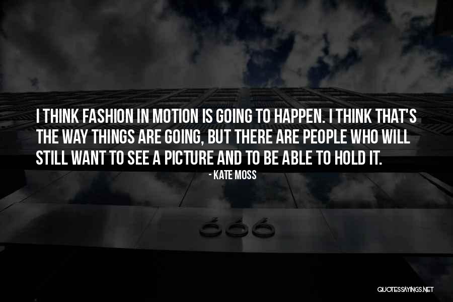 Mestizo Quotes By Kate Moss Mestizo Quotes By Kate Moss