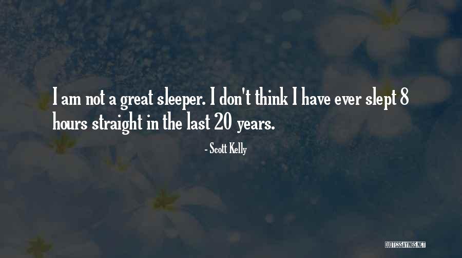 Mestizos Sedro Quotes By Scott Kelly Mestizos Sedro Quotes By Scott Kelly