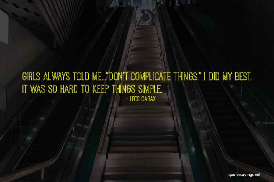 Mestre Italy Quotes By Leos Carax Mestre Italy Quotes By Leos Carax