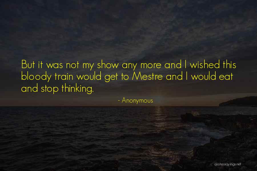 Mestre Quotes By Anonymous