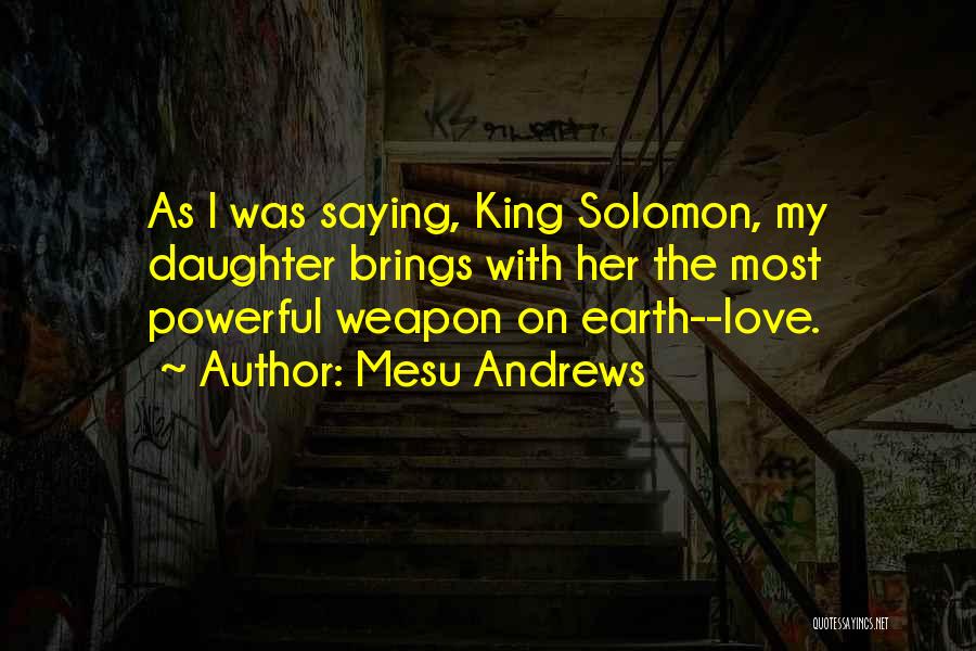 Mesu Andrews Quotes 1542801