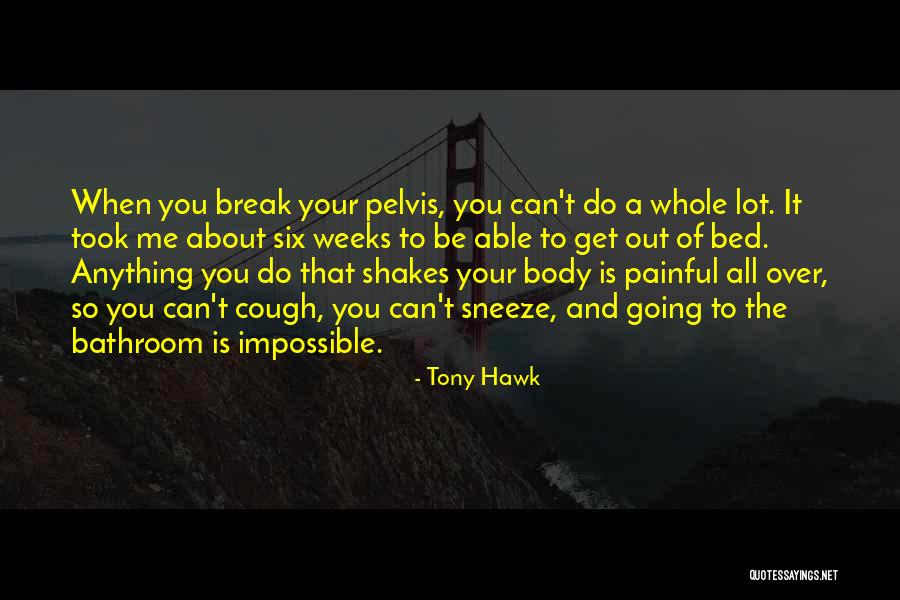 Mesurer Un Quotes By Tony Hawk Mesurer Un Quotes By Tony Hawk
