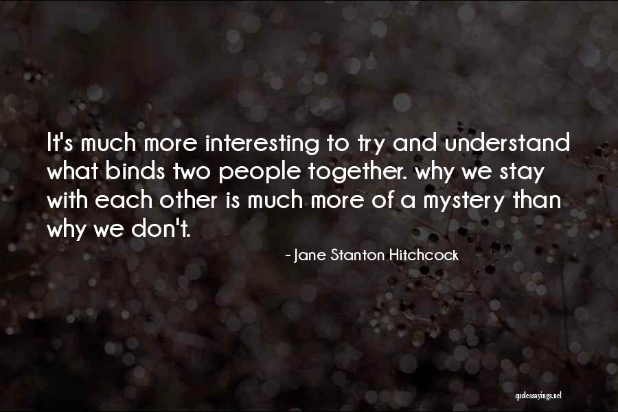 Met Aandacht Quotes By Jane Stanton Hitchcock Met Aandacht Quotes By Jane Stanton Hitchcock