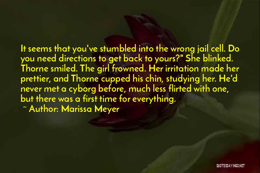 Met At The Wrong Time Quotes By Marissa Meyer