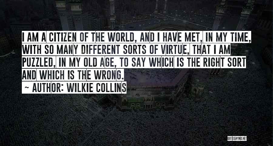 Met At The Wrong Time Quotes By Wilkie Collins