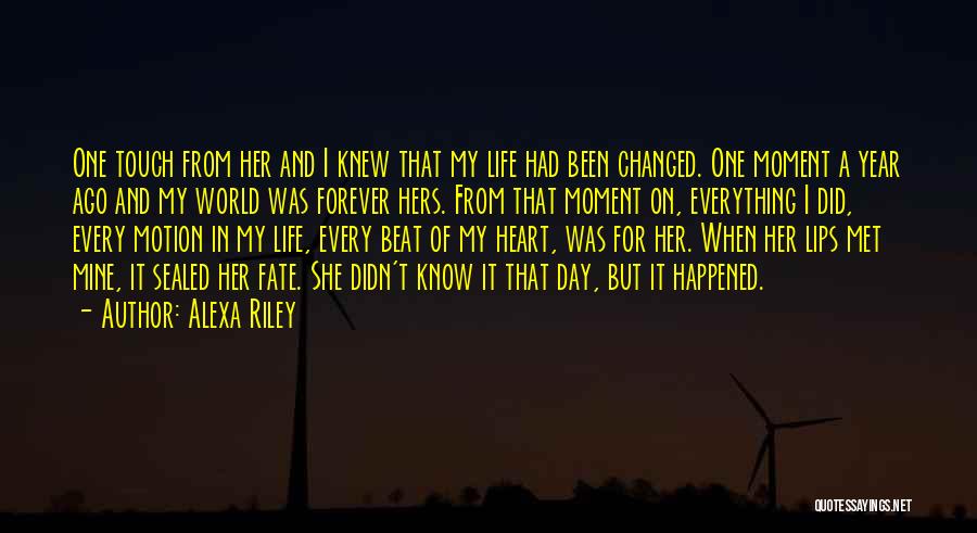 Met By Fate Quotes By Alexa Riley