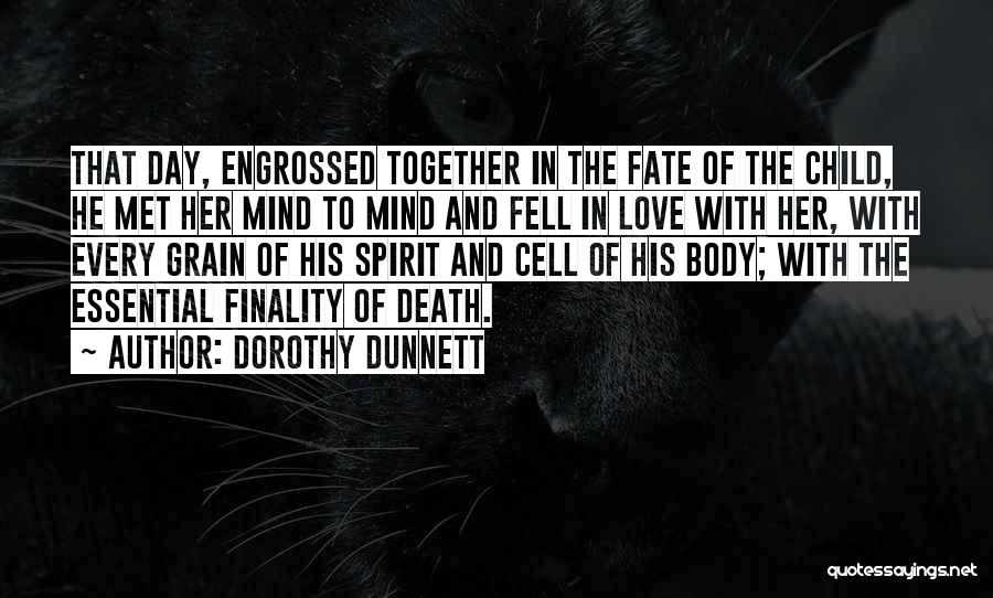 Met By Fate Quotes By Dorothy Dunnett