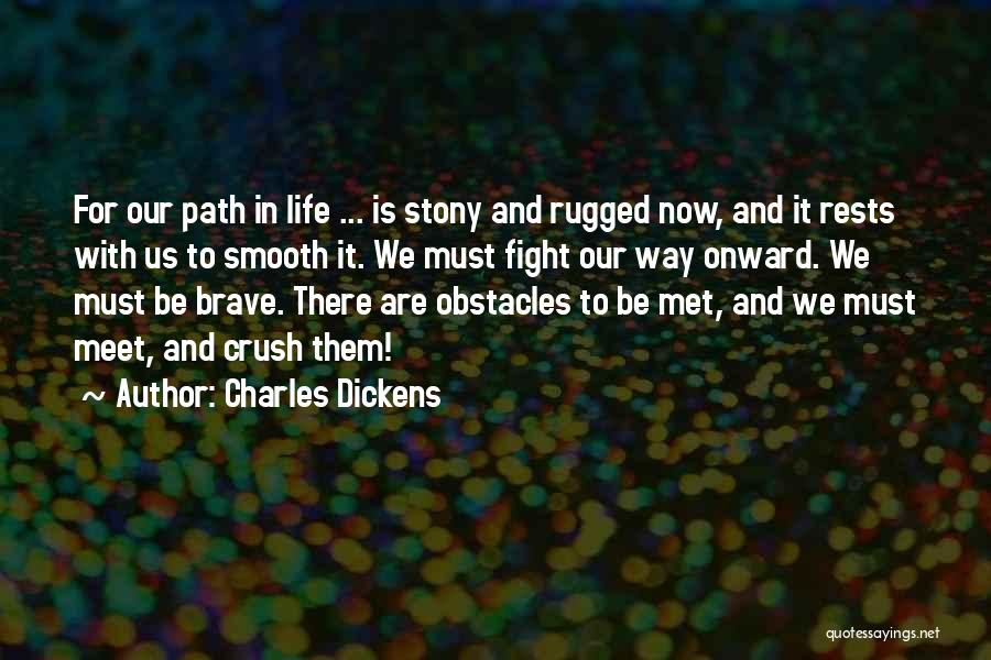 Met Life Quotes By Charles Dickens