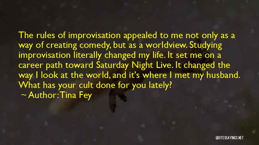 Met Life Quotes By Tina Fey