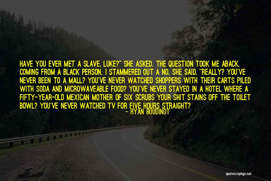 Met Your Mother Quotes By Ryan Boudinot Met Your Mother Quotes By Ryan Boudinot