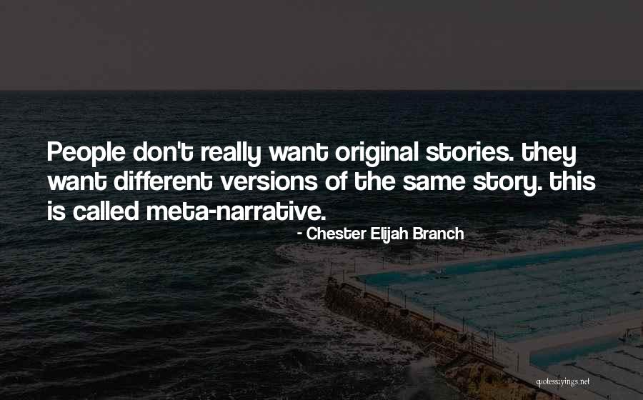 Meta Quotes By Chester Elijah Branch Meta Quotes By Chester Elijah Branch