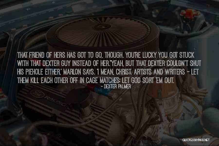 Meta Quotes By Dexter Palmer Meta Quotes By Dexter Palmer