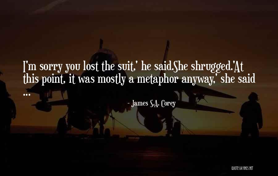 Meta Quotes By James S.A. Corey Meta Quotes By James S.A. Corey