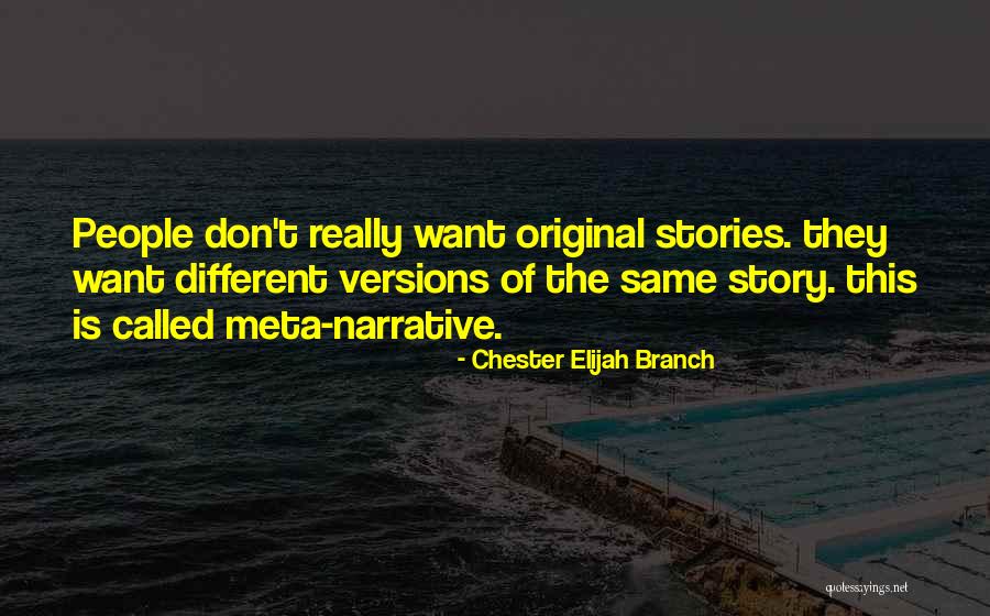 Meta Wish Quotes By Chester Elijah Branch Meta Wish Quotes By Chester Elijah Branch
