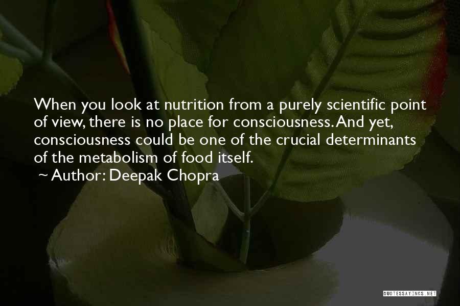 Metabolism Quotes By Deepak Chopra