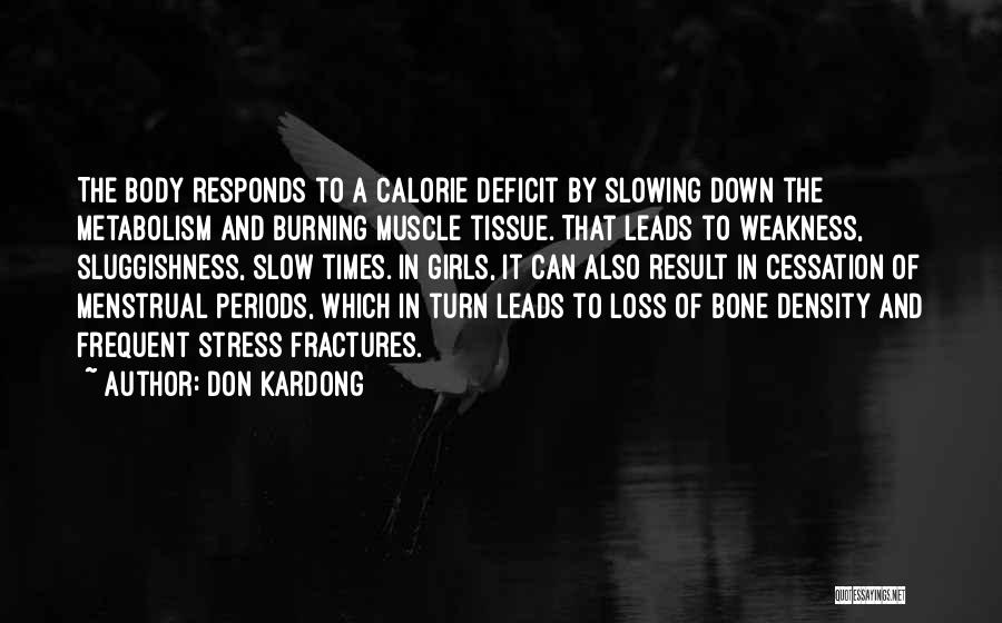 Metabolism Quotes By Don Kardong