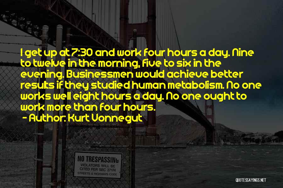 Metabolism Quotes By Kurt Vonnegut