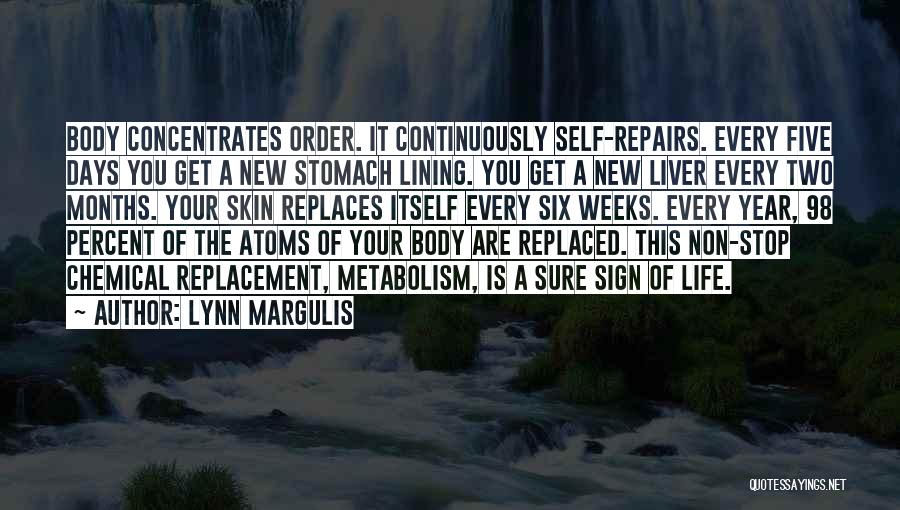 Metabolism Quotes By Lynn Margulis