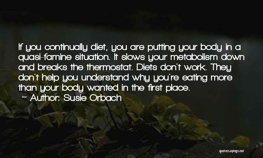 Metabolism Quotes By Susie Orbach