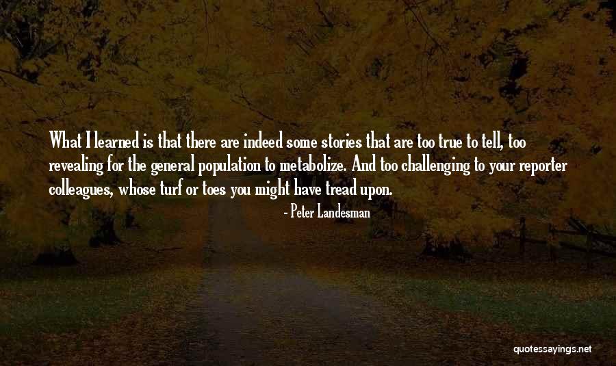 Metabolize Quotes By Peter Landesman Metabolize Quotes By Peter Landesman