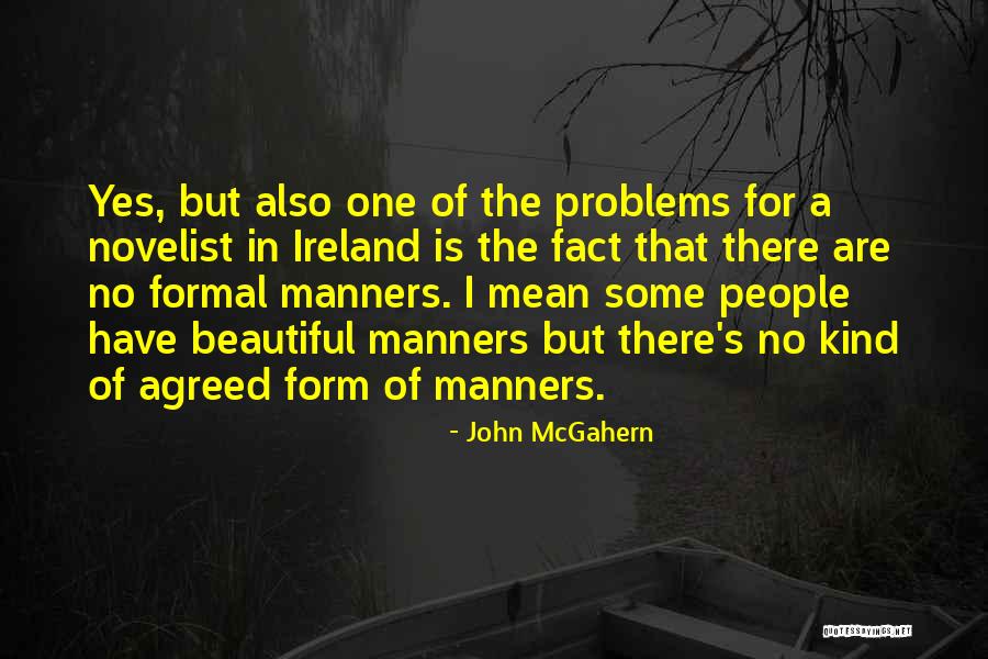 Metacosm Macrocosm Quotes By John McGahern Metacosm Macrocosm Quotes By John McGahern