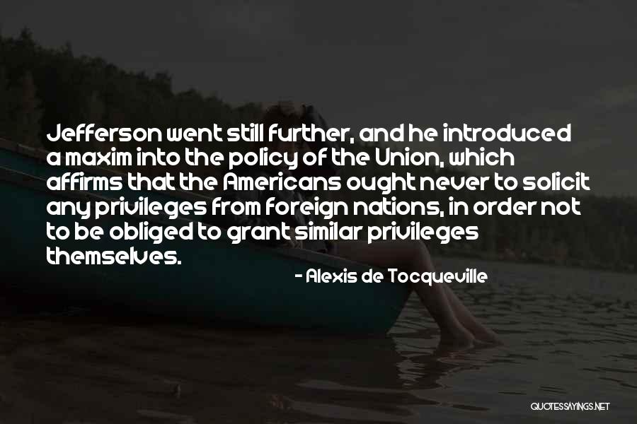 Metacosmos Quotes By Alexis De Tocqueville Metacosmos Quotes By Alexis De Tocqueville