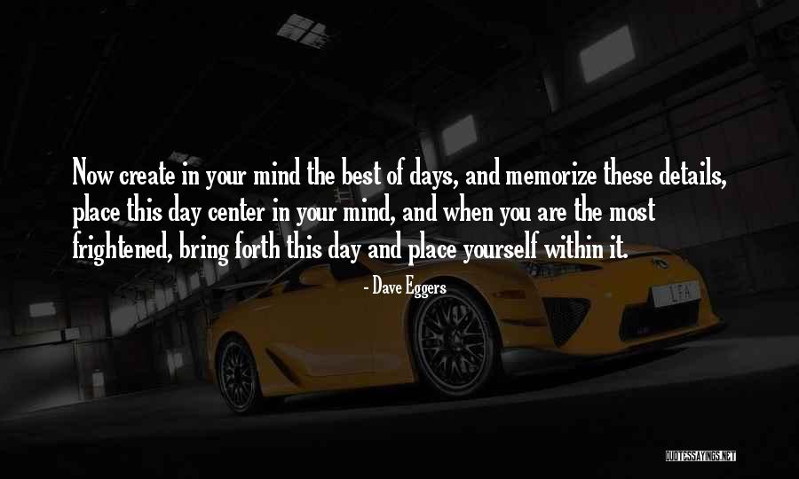 Metacosmos Quotes By Dave Eggers Metacosmos Quotes By Dave Eggers