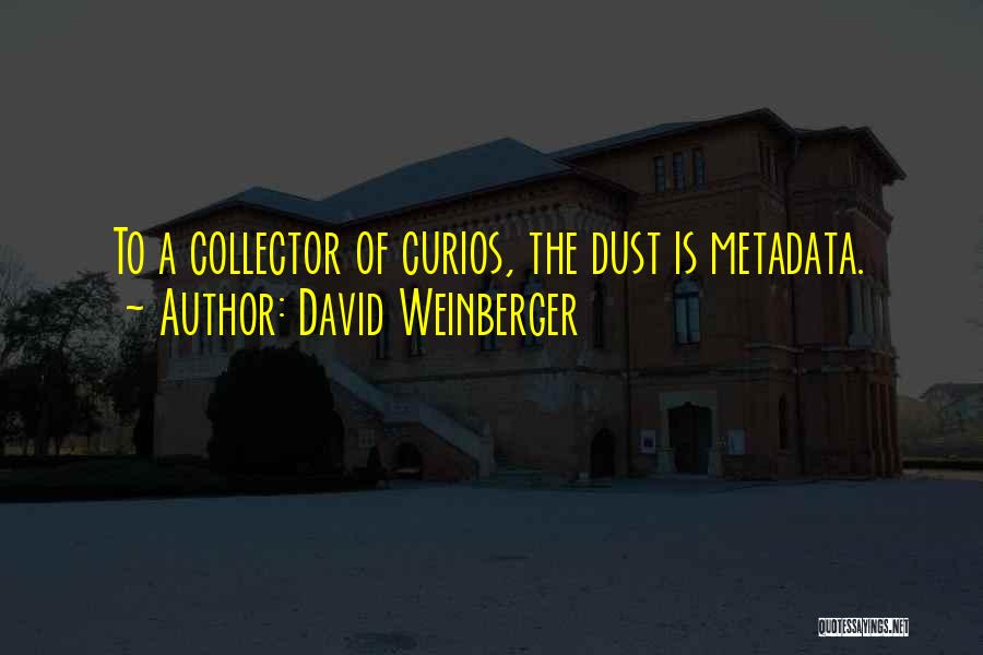 Metadata Quotes By David Weinberger