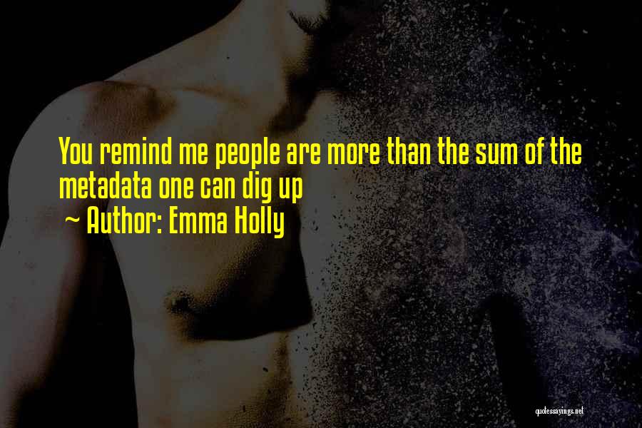 Metadata Quotes By Emma Holly