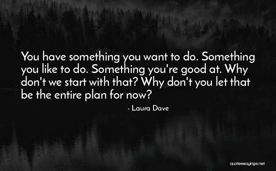 Metaf Sica Aristoteles Quotes By Laura Dave Metaf Sica Aristoteles Quotes By Laura Dave