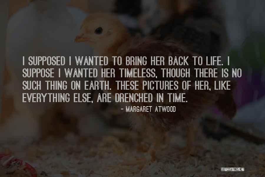 Metafiction Famous Quotes By Margaret Atwood Metafiction Famous Quotes By Margaret Atwood