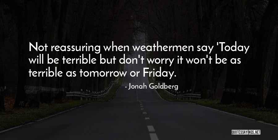 Metafiction Wikipedia Quotes By Jonah Goldberg Metafiction Wikipedia Quotes By Jonah Goldberg
