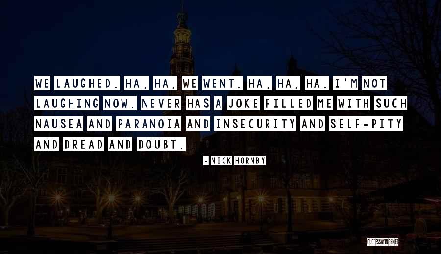 Metafisicas Quotes By Nick Hornby Metafisicas Quotes By Nick Hornby
