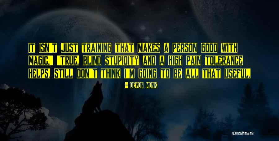 Metafisicasedecentral Quotes By Devon Monk Metafisicasedecentral Quotes By Devon Monk