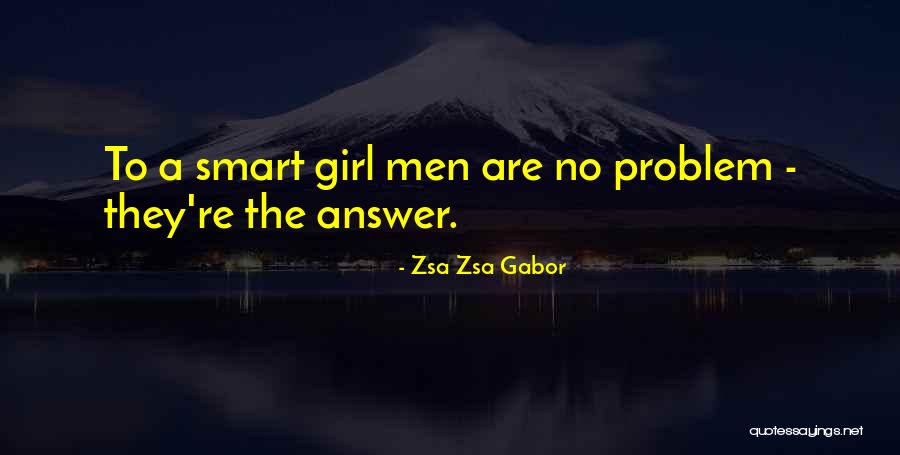 Metafisico Aleman Quotes By Zsa Zsa Gabor